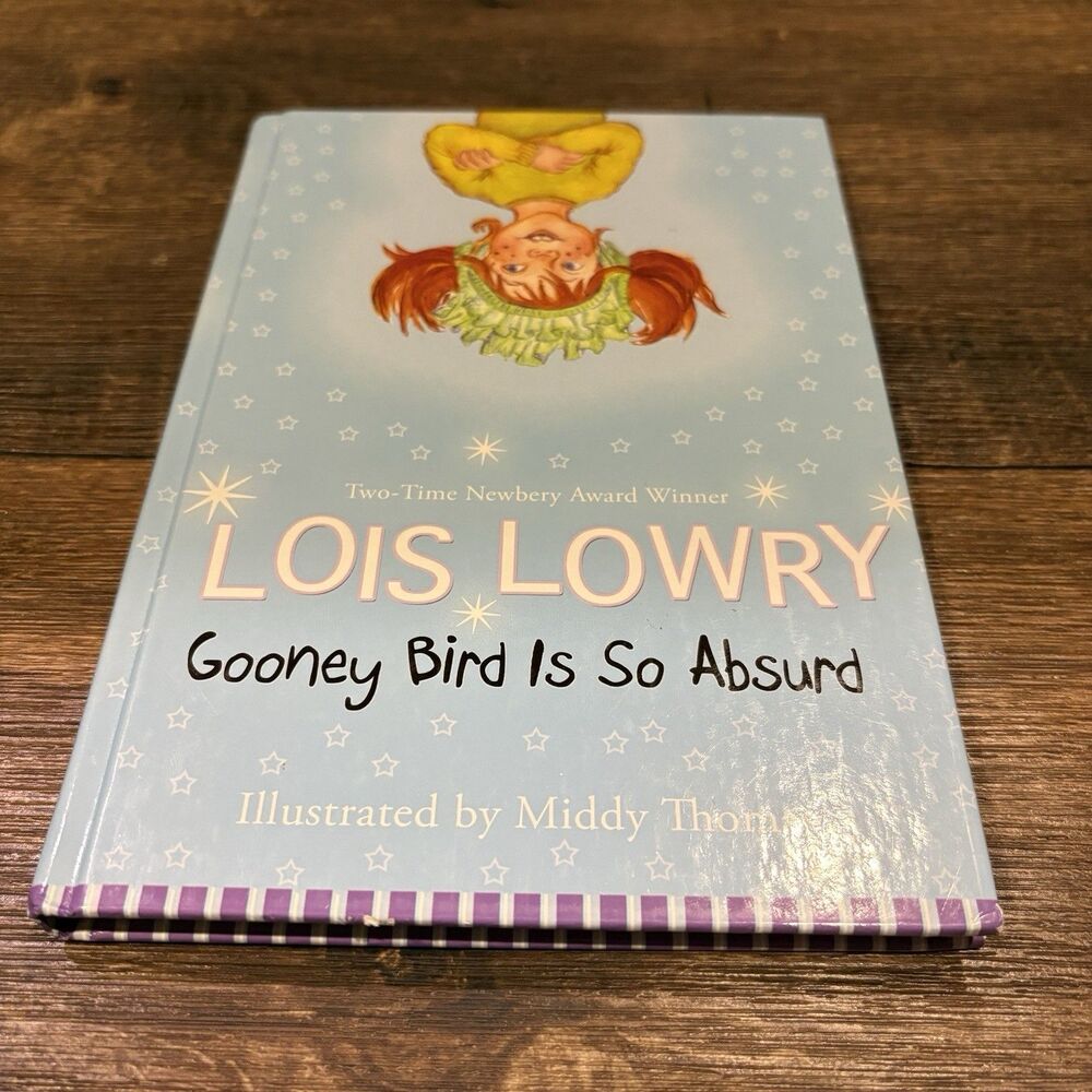 Gooney Bird Is So Absurd Lois Lowry Hardcover 2009 Children’s Chapter Book HC